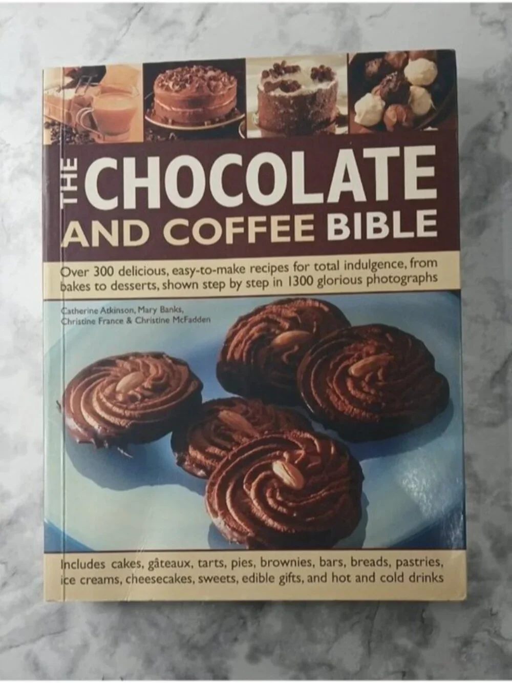 Chocolate and Coffee Bible Cookbook 300 Recipes Baking Dessert HC Illustrated